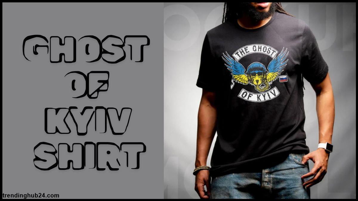 ghost of kyiv shirt The rise  of the ghost of Kyiv shirt.jpg